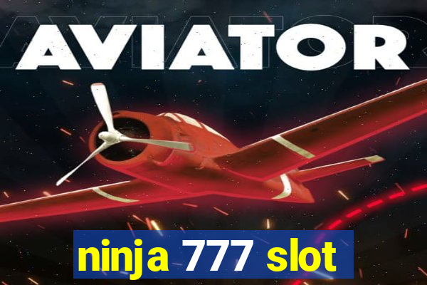 ninja 777 slot