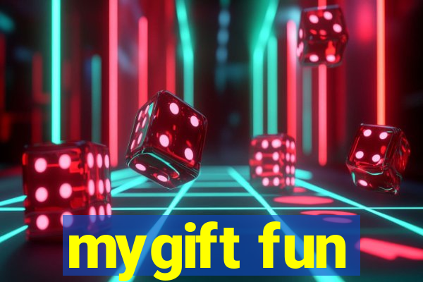 mygift fun