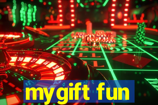 mygift fun