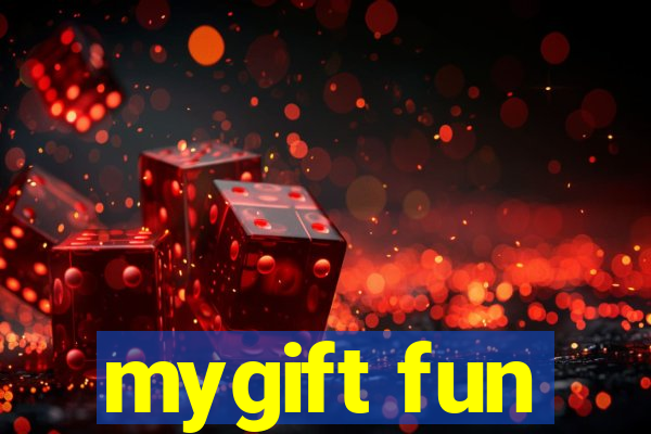 mygift fun