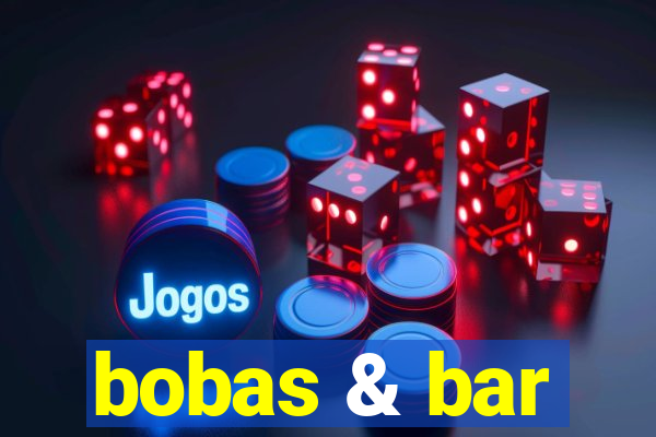 bobas & bar