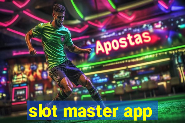 slot master app