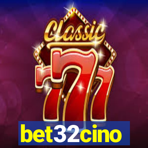 bet32cino