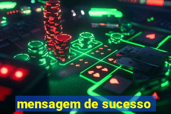 mensagem de sucesso