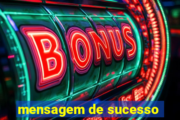 mensagem de sucesso