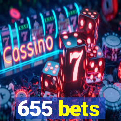 655 bets