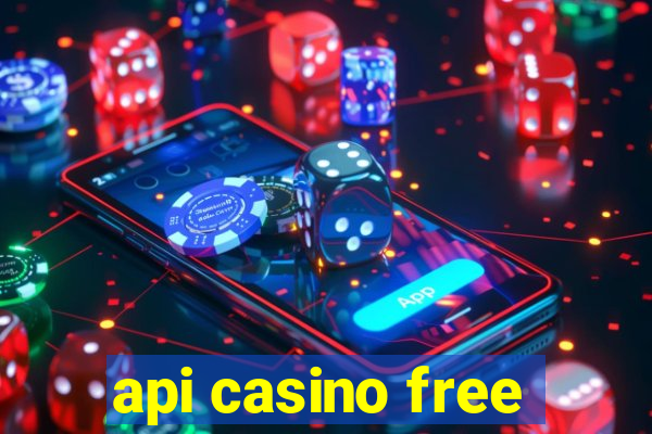 api casino free