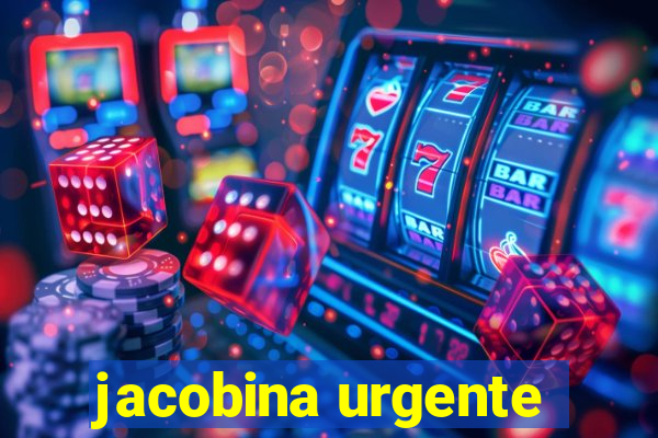 jacobina urgente