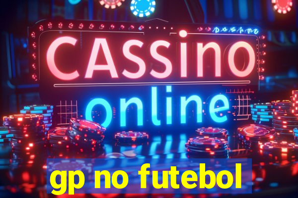 gp no futebol