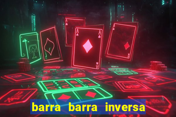 barra barra inversa - twitch