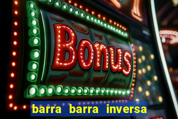 barra barra inversa - twitch