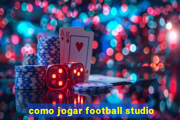 como jogar football studio