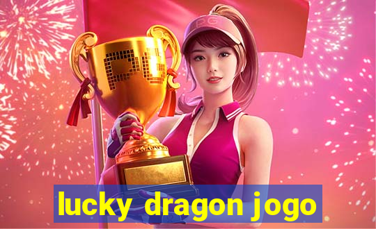 lucky dragon jogo