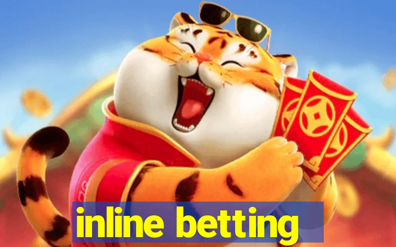 inline betting