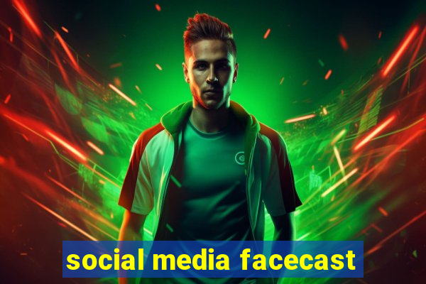 social media facecast