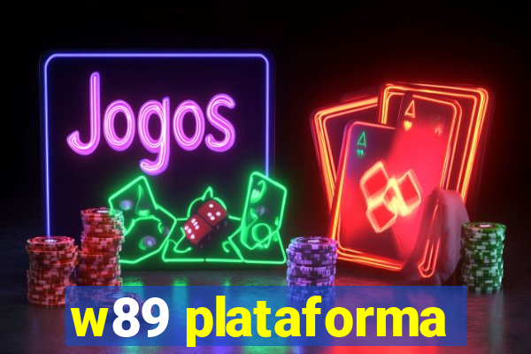 w89 plataforma