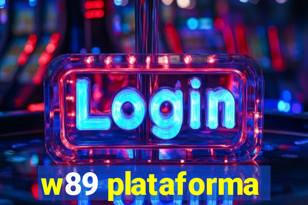 w89 plataforma