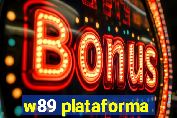 w89 plataforma