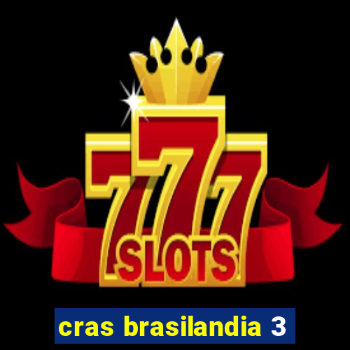 cras brasilandia 3