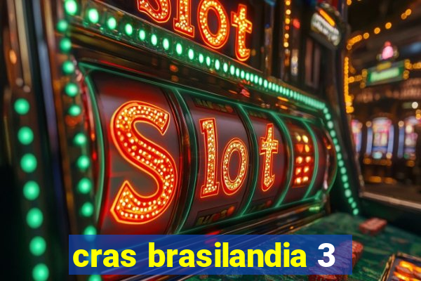 cras brasilandia 3