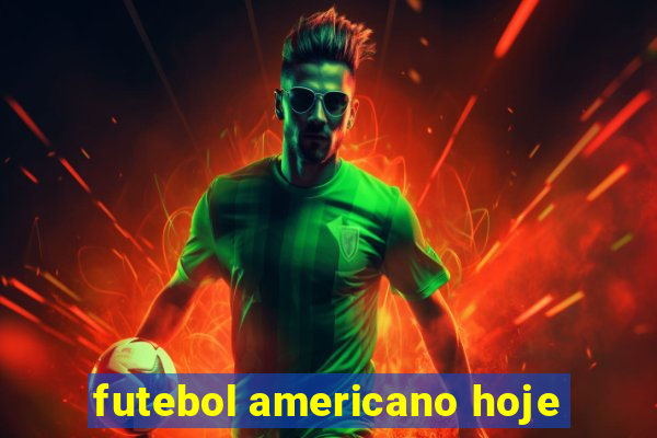 futebol americano hoje