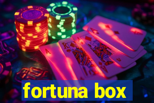 fortuna box