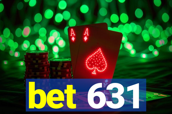 bet 631