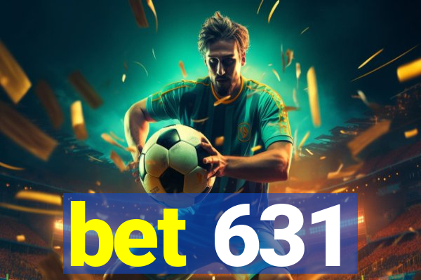 bet 631