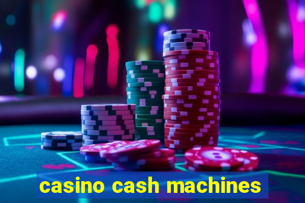 casino cash machines