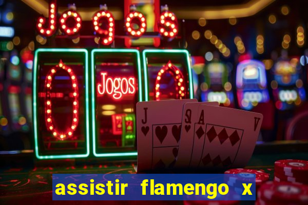 assistir flamengo x fortaleza futemax