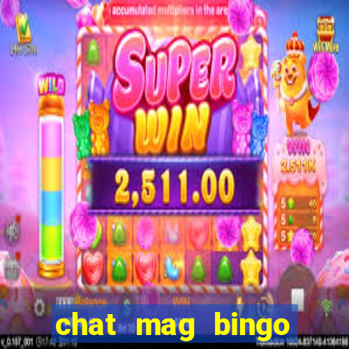 chat mag bingo promo code