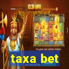 taxa bet