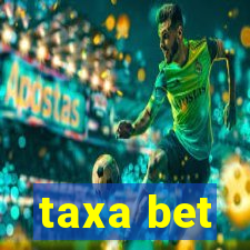 taxa bet