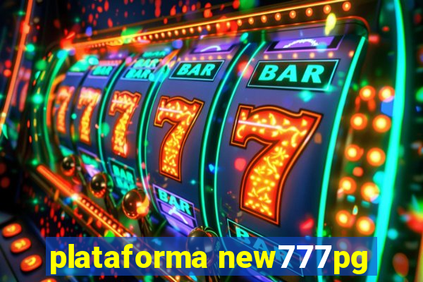 plataforma new777pg