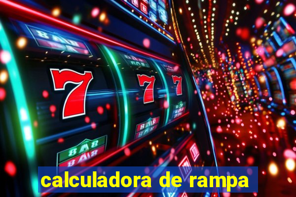 calculadora de rampa