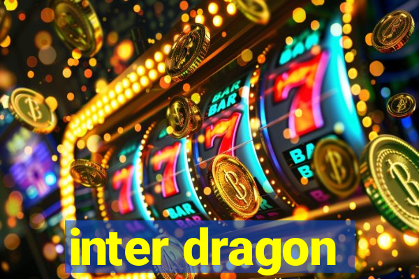 inter dragon