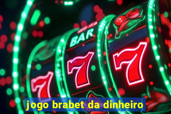 jogo brabet da dinheiro