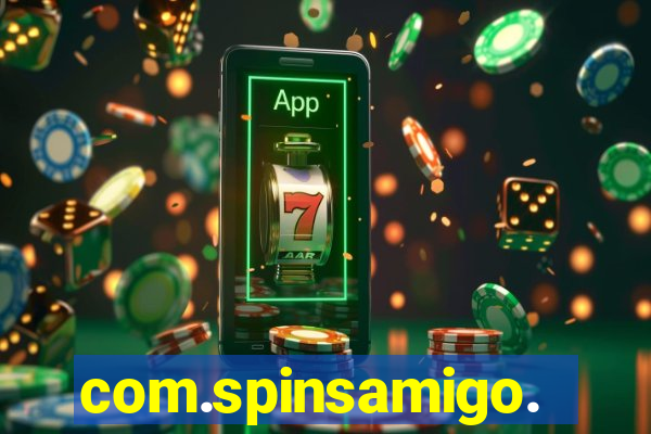 com.spinsamigo.slots.