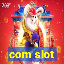 com slot