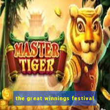 the great winnings festival