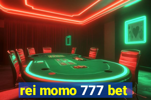 rei momo 777 bet