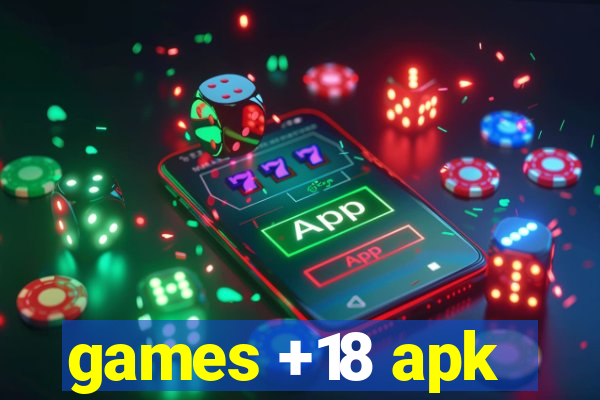 games +18 apk