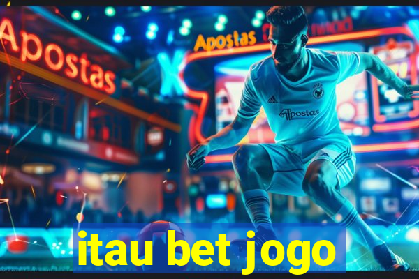 itau bet jogo