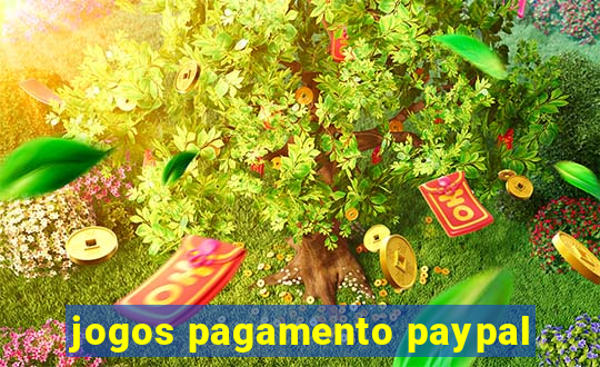 jogos pagamento paypal