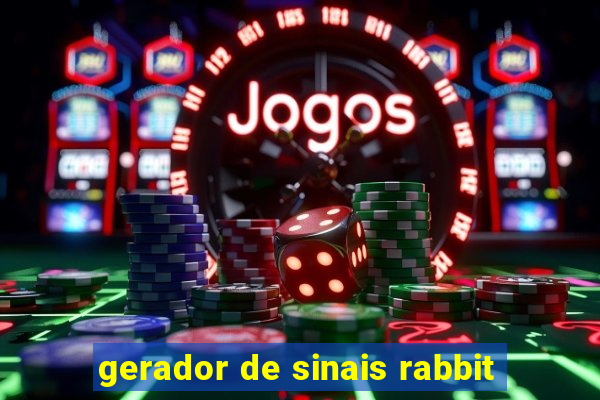 gerador de sinais rabbit