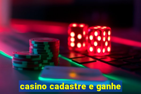 casino cadastre e ganhe