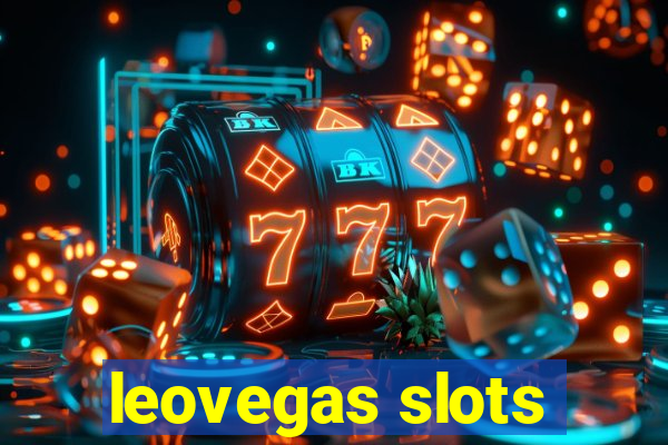 leovegas slots