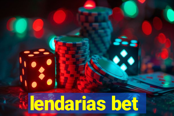 lendarias bet