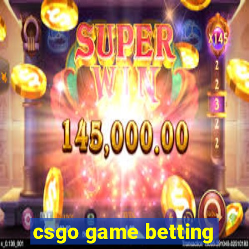 csgo game betting