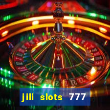 jili slots 777 lucky casino